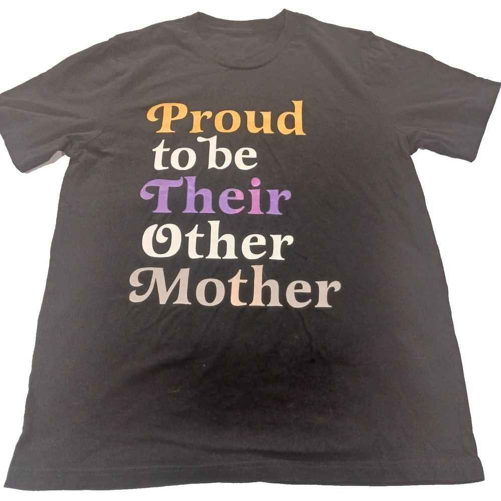 Proud To Be Their Other Mother Shirt Womens L Black Step Mom LGBTQ Graphic Tee - Picture 1 of 6